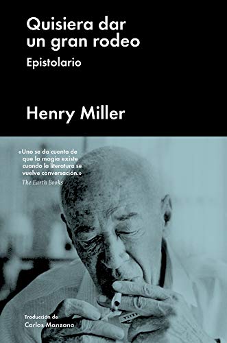Quisiera dar un gran rodeo: Epistolario (Ensayo general)