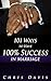 101 Ways to Have 100% Succe...
