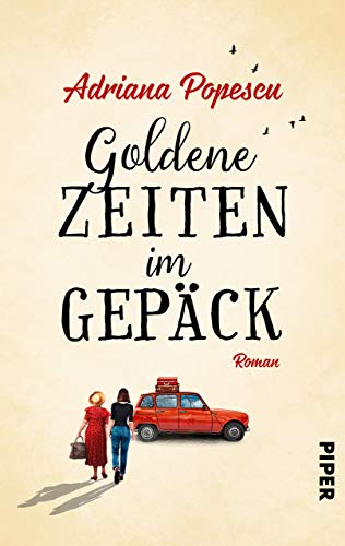Goldene Zeiten im Gepäck (Kindle Edition)