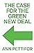 The Case for the Green New Deal by Ann Pettifor