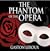 The Phantom of the Opera