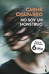 No soy un monstruo by Carme Chaparro