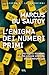 L'enigma dei numeri primi. L'ipotesi di Riemann, il più grande mistero della matematica