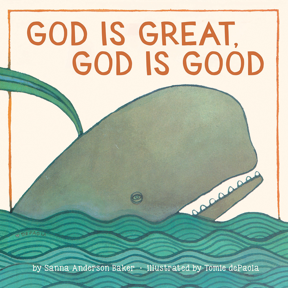 God Is Great, God Is Good (Board Book)