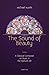 The Sound of Beauty: A Clas...