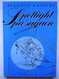 Spotlight på sagaen (Hardcover)