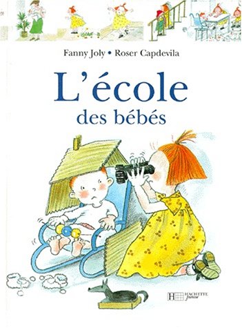 L'Ecole des bébés (Paperback)