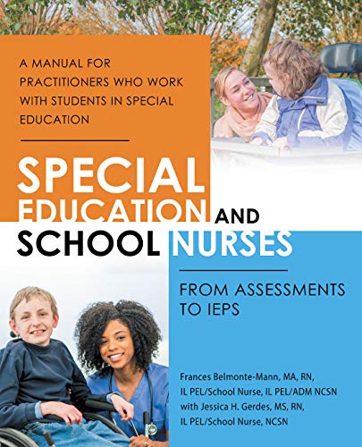 Special Education and School Nurses: From Assessments to Ieps (Kindle Edition)