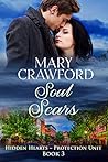 Soul Scars (Hidden Hearts - Protection Unit, #3)