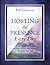 Hosting the Presence Every Day: 365 Days to Unveiling Heaven's Agenda for Your Life