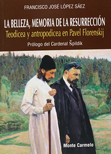 La belleza, memoria de la resurreción en P. Florensky (Paperback)