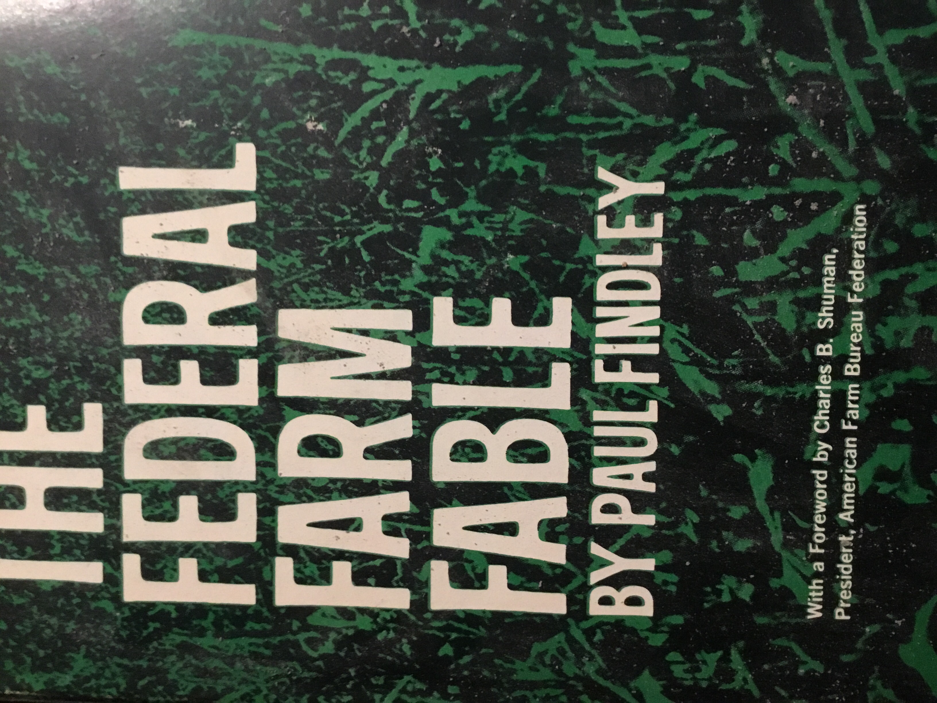 The Federal Farm Fable