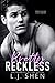 Pretty Reckless by L.J. Shen