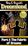 Dreamland: Part 1...