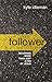 Follower: Becoming More than Just a Fan of Jesus