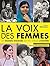La voix des femmes : ces grands discours qui ont marqué l'Histoire