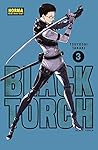 BLACK TORCH 3 by Tsuyoshi Takaki