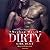The Dirty Girl Duet, Book 1 - 2