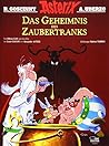 Das Geheimnnis des Zaubertranks by Alexandre Astier