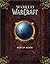 The World of Warcraft Pop-Up Book