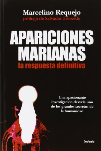 Apariciones marianas, la respuesta definitiva (Paperback)