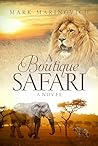 A Boutique Safari