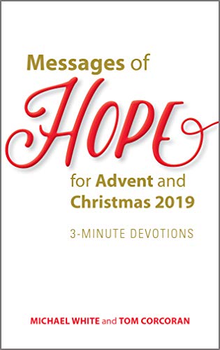 Messages of Hope for Advent and Christmas 2019: 3-Minute Devotions (Kindle Edition)