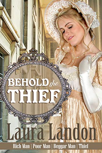 Behold the Thief (Rich Man | Poor Man | Beggar Man | Thief, #4)