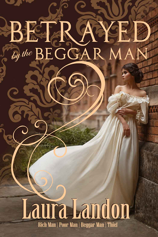 Betrayed by the Beggar Man (Rich Man Poor Man #3)