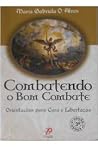 Combatendo O Bom Combate Combatendo O Bom Combate