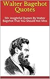 Walter Bagehot Quotes: 50+ Insightful Quotes By Walter Bagehot That You Should Not Miss Walter Bagehot Quotes: 50+ Insightful Quotes By Walter Bagehot That You Should Not Miss