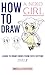 HOW TO DRAW A NEKO GIRL: LE...