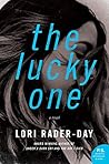 The Lucky One by Lori Rader-Day