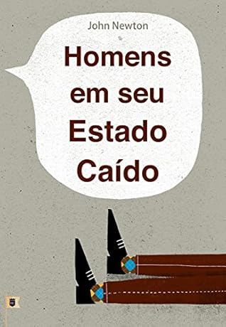 Homens em Seu Estado Caído, por John Newton