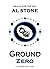 Ground Zero (Arcadia #3)