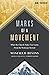 Marks of a Movement: What the Church Today Can Learn From the Wesleyan Revival