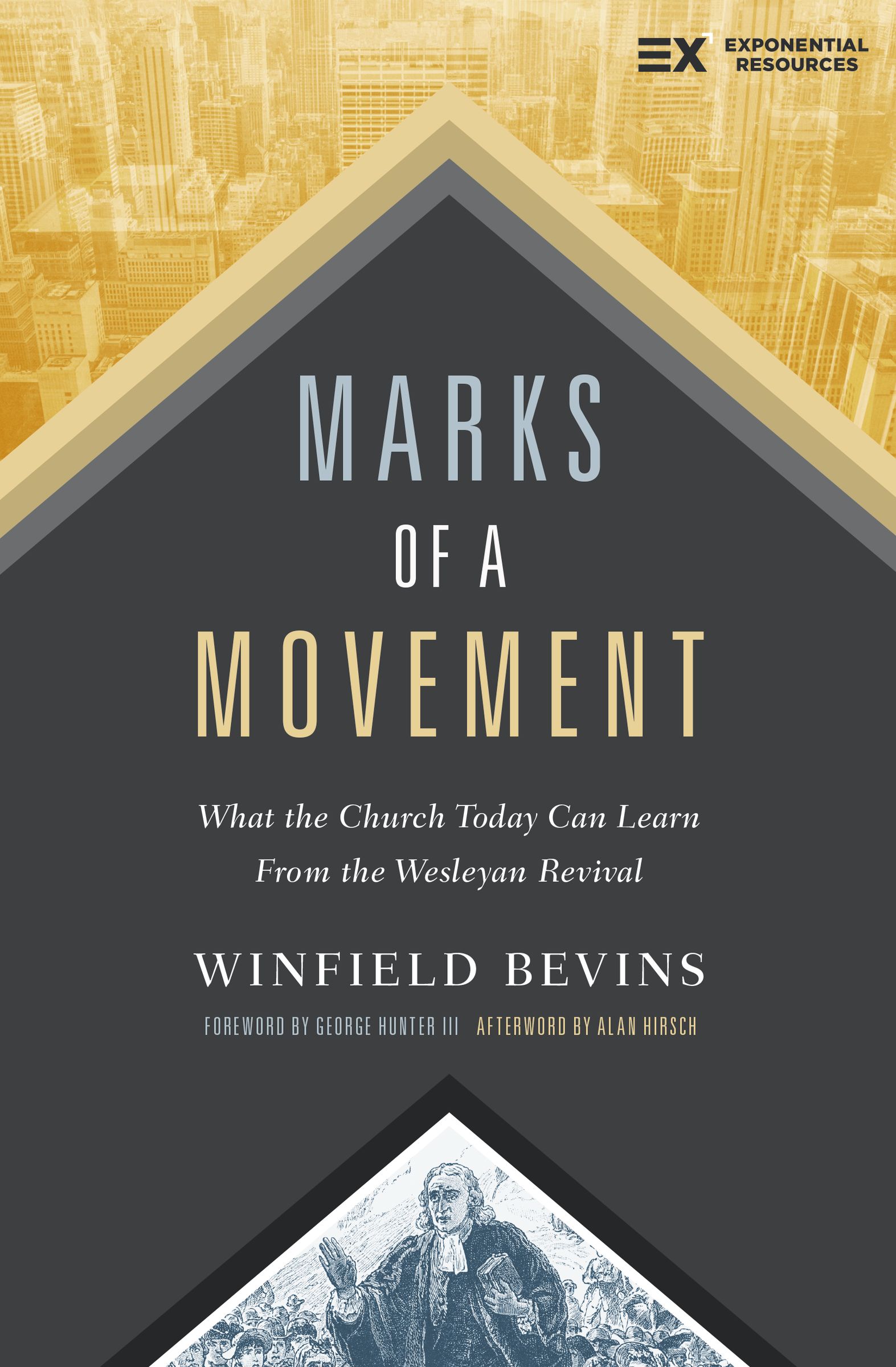 Marks of a Movement: What the Church Today Can Learn From the Wesleyan Revival (Paperback)