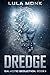 Dredge (Galactic Seduction,...