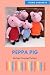 Peppa Pig and Family: Writt...