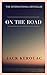 On The Road by Jack Kerouac