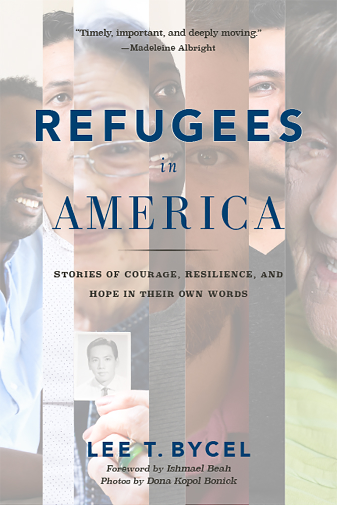 Refugees in America: Stories of Courage, Resilience, and Hope in Their Own Words (Hardcover)