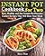 Instant Pot Cookbook for Two: Easy, Healthy and Fast Instant Pot Pressure Cooker Recipes That Will Blow Your Mind
