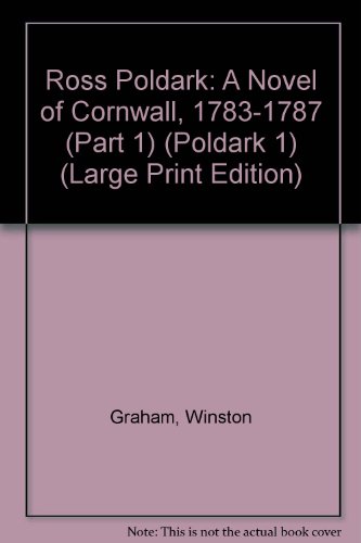 Ross Poldark: A Novel of Cornwall, 1783-1787