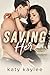 Saving Her (Her Protector #2)
