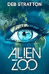 Alien Zoo by Deb Stratton