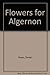 Flowers for Algernon