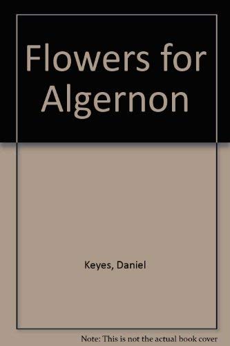 Flowers for Algernon