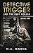 Detective Trigger and the Ruby Collar (Detective Trigger, #1)