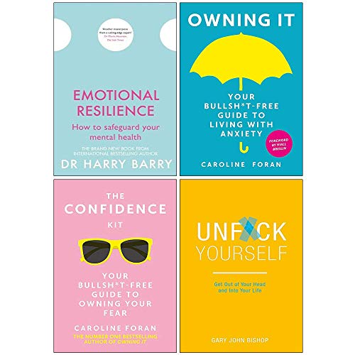 Emotional Resilience Owning It Hardcover The Confidence Kit Unfck Yourself 4 Books Collection Set By Harry Barry