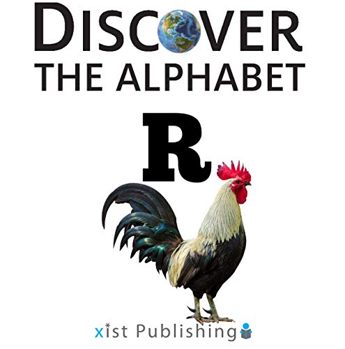 R (Discover the Alphabet Book 18)